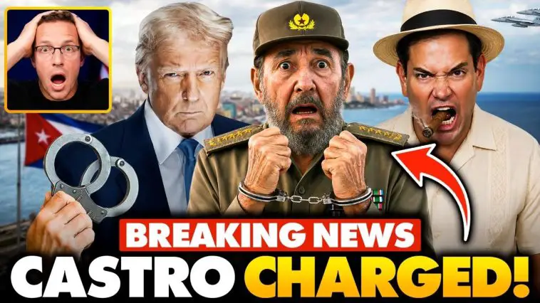 🚨Trump DOJ Unveils INDICTMENT Of Castro in First Move to TAKE OVER Cuba…