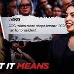 This is the CLEAREST Sign Yet That AOC is Running For President in 2028
