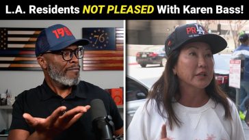 Los Angeles Residents Are NOT PLEASED With Karen Bass As Mayor!