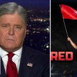 Hannity: THIS is one ‘GIANT POWER GRAB’