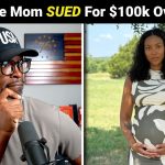 Surrogate Mom SUED For $100k After REFUSING To Terminate Pregnancy!