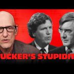 My Thoughts on Tucker Carlson's Interview with Jacob-Rees Mogg